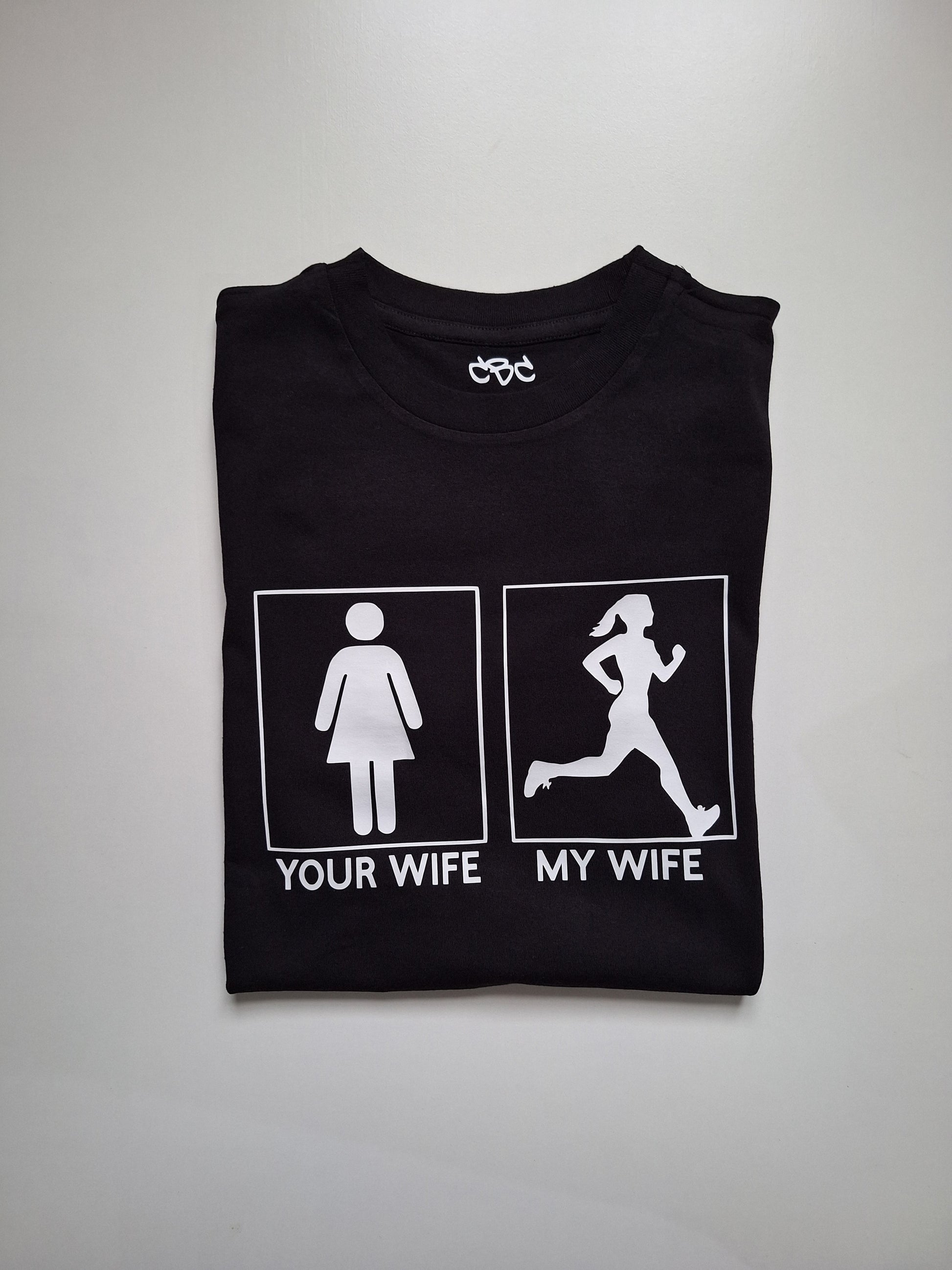 Wife Flex T-shirt - Catch Body Customs